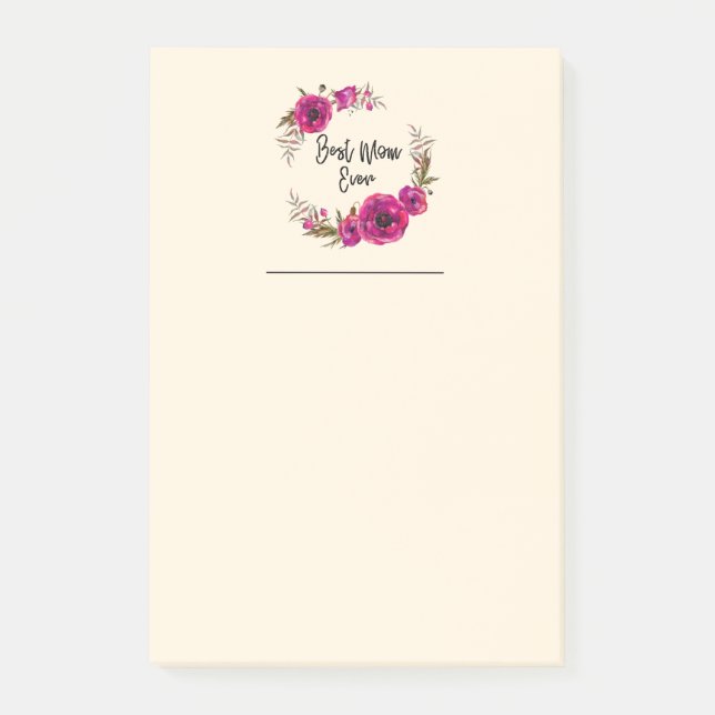 Pink Fuchsia Floral Poppies Wreath  Best Mom Ever Post-it Notes (Front)