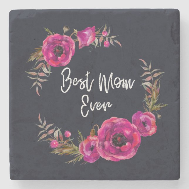 Pink Fuchsia Floral Poppies Wreath Best Mom Ever Stone Coaster (Front)