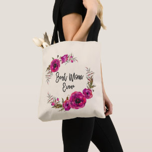 Pink Fuchsia Floral Poppies Wreath  Best Mom Ever Tote Bag