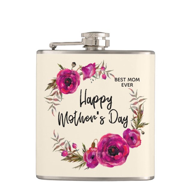 Pink Fuchsia Poppies  Best Mom Ever - Mother's Day Hip Flask (Front)
