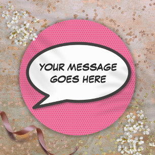 Pink Fun Personalized Speech Bubble Classic Round Sticker