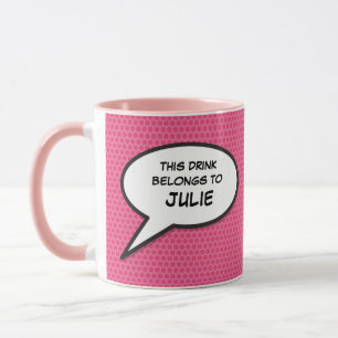 Pink Fun Personalized Speech Bubble Quote Mug