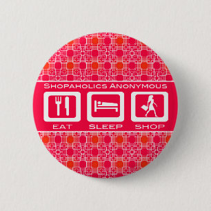 Pink Funny Shopaholic Eat Sleep Shop Award 2 Inch Round Button