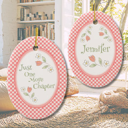 Pink Gingham "Just One More Chapter" Personalized  Ceramic Ornament