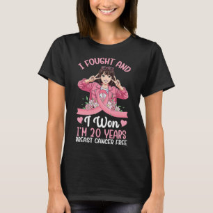 Pink Girl I Fought And I Won I'm 20 Years Breast C T-Shirt