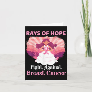 Pink Girl Rays Of Hope Fight Against Breast Cancer Card