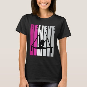 Pink Girls Air Yoga Believe Motivational Aerialist T-Shirt