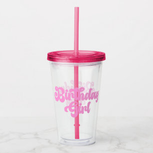 Pink Girly Birthday Girl Birthday Acrylic Tumbler