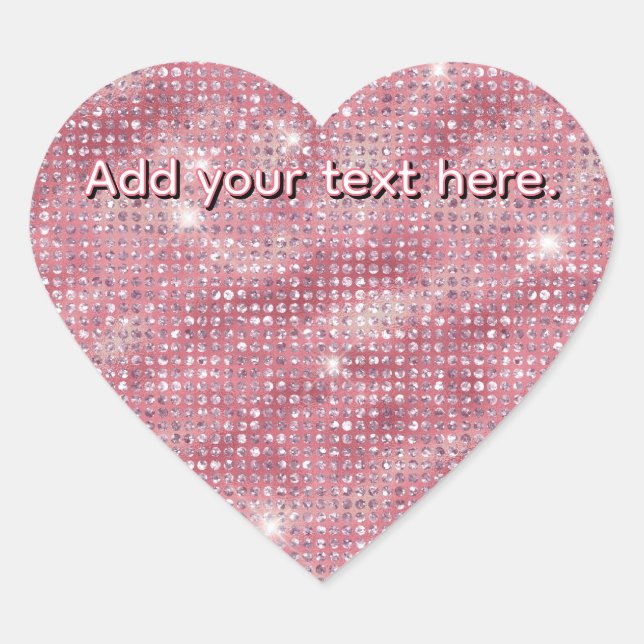 Pink Glitter Add Your Own Text Heart Sticker (Front)