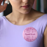 Pink glitter drips name tag 1 inch round button<br><div class="desc">A girly pink background. Decorated with pink faux glitter drips,  paint dripping look.  Personalize and add a name,  written with a girly modern hand lettered style script.   Pink coloured letters.</div>