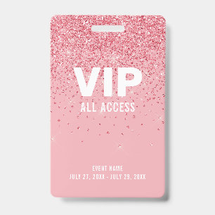 Pink Glitter Glam VIP All Access Pass Event ID Badge