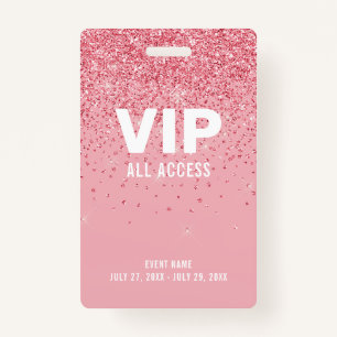 Pink Glitter Glam VIP All Access Pass Event ID Badge