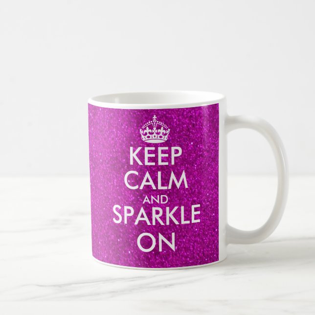 Pink glitter Keep Calm and sparkle on coffee Mug (Right)