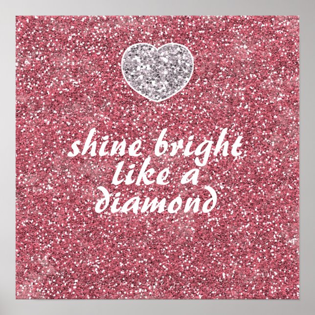 Pink Glitter Shine Bright Diamond Poster (Front)