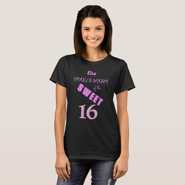 Pink Glitter Sweet 16 Proud Mom Birthday T-Shirt (Front Full)