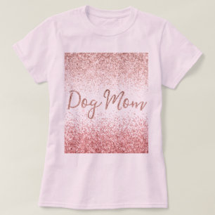 Pink Glitz Sparkle Glitter Dog Mom T-Shirt