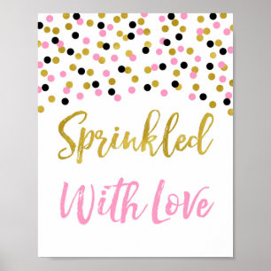 Pink Gold Black Confetti Sprinkled with Love Sign