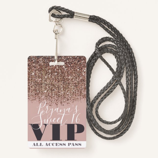 Pink Gold Bronze Glitter Glam Sweet 16 VIP Pass Badge (Front with Lanyard)