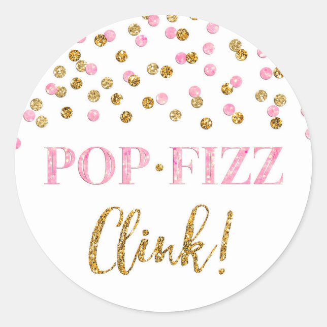 Pink Gold Confetti Pop Fizz Clink Bridal Shower Classic Round Sticker (Front)