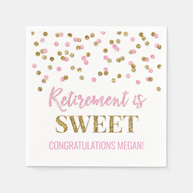 Pink Gold Confetti Retirement is Sweet Napkin (Front)