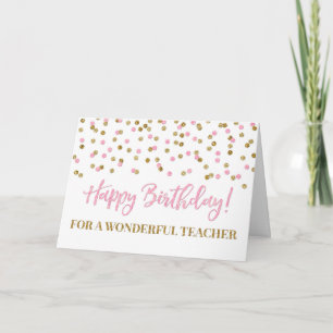 Pink Gold Confetti Teacher Birthday Card