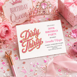 Pink Gold Glitter Dirty Thirty 30th Birthday Invitation