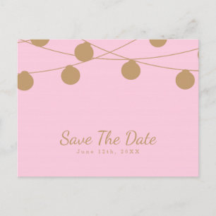 Pink & Gold Modern String Lights Save The Date Announcement Postcard
