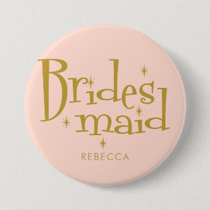 Pink Golden Bridesmaid gift Party 3 Inch Round Button