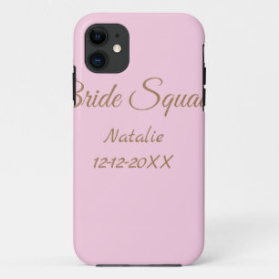 Pink golden bridesmaid squad add name girly iPhone 11 case