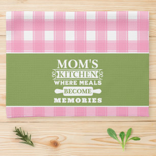 Pink Green Gingham Mom's Meals Become Memories Kitchen Towel