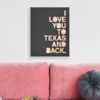 Pink Grey Love You To Texas and Back