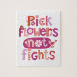 Pink Hand Lettered Positive Quote Jigsaw Puzzle<br><div class="desc">A cute pink,  red and purple,  hand lettered quote that says,  "Pick flowers not fights." A playful reminder in the home for the kids to be nice. Designed for you by Blackberry Boulevard.</div>