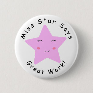 Pink Happy Star girl Great Work  2 Inch Round Button