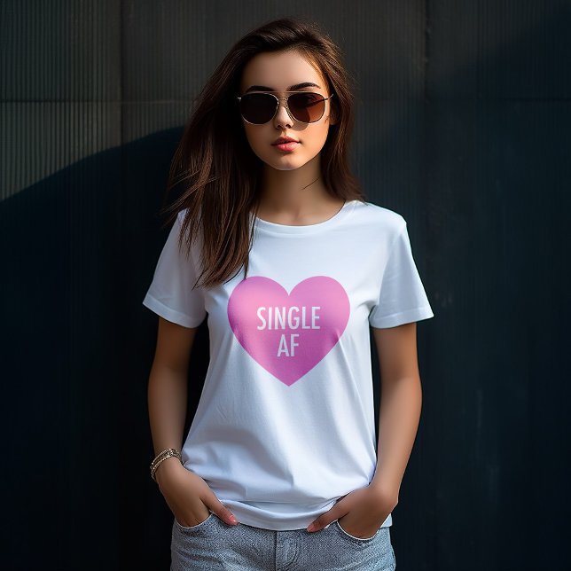 Pink Heart "Single AF" Funny Anti Valentines Day T-Shirt (Creator Uploaded)