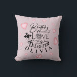 Pink Hearts Daughter Birthday Text Design Throw Pillow<br><div class="desc">This modern minimalist birthday design is created for a daughter and can also be used for a granddaughter, niece, or anyone who is like a daughter. It is suitable for gifting from parents, grandparents, aunts, uncles, or anyone celebrating a special daughter-like bond. The design focuses on clean calligraphy, refined typography,...</div>