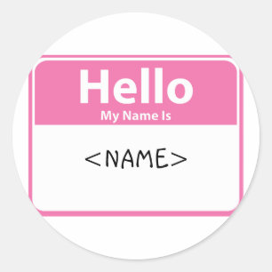 Pink Hello My Name is, <NAME> Classic Round Sticker