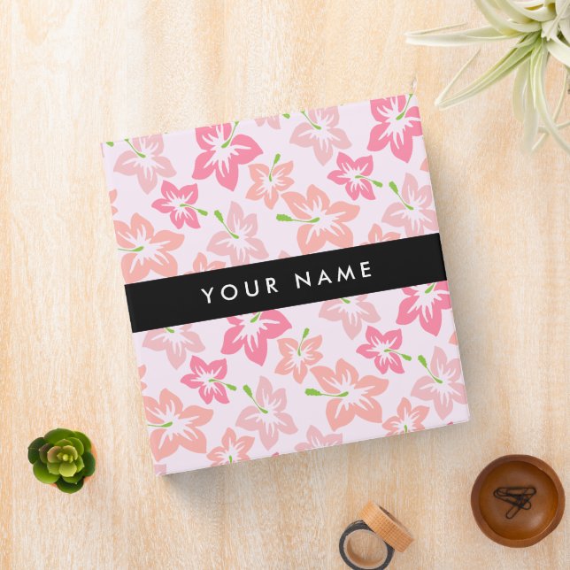 Pink Hibiscus, Pink Flowers, Your Name Binder (In Situ)