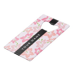 Pink Hibiscus, Pink Flowers, Your Name Credit Card Bottle Opener