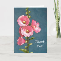 PINK HOLLYHOCKS, ThankYou