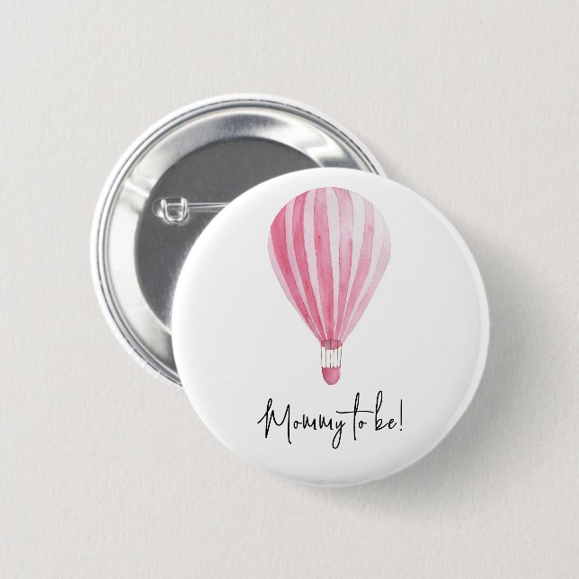 Pink hot air balloon Mommy to be 2 Inch Round Button (Front & Back)