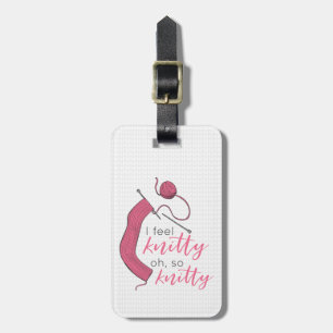 Pink I Feel Knitty, Oh So Knitty Luggage Tag