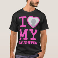 pink i love my daughter | Funny Father's Day