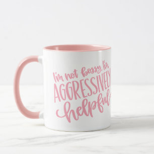 Pink I'm Not Bossy Funny Mug