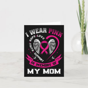 Pink In Memory Of My Mom Breast Cancer Awareness B Card