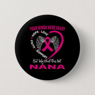 Pink In Memory Of My Nana Breast Cancer Awareness 2 Inch Round Button
