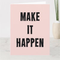 Pink Inspirational Make It Happen