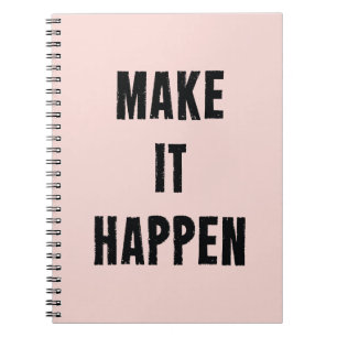 Pink Inspirational Make It Happen Notebook