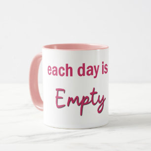Pink Inspirational Quote Typography Empty Page Mug