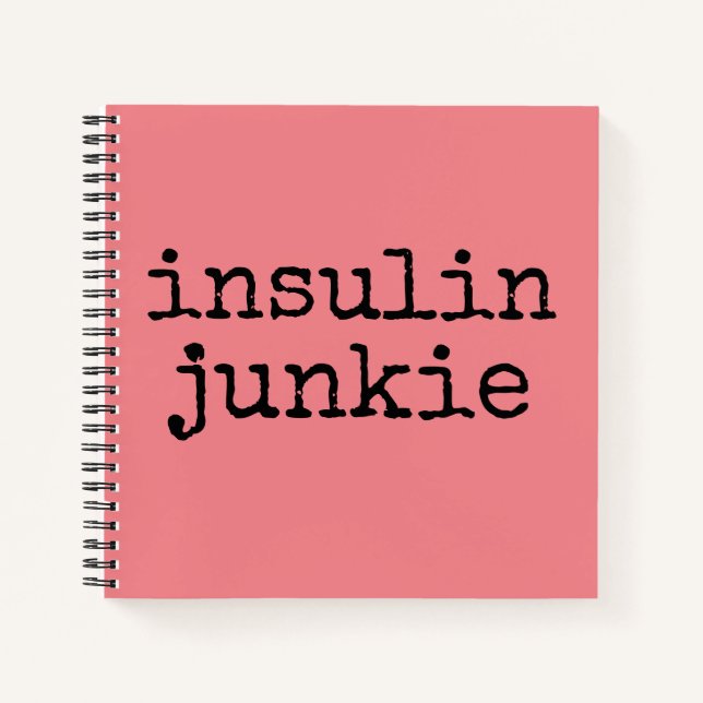 Pink insulin junkie planner notebook (Front)