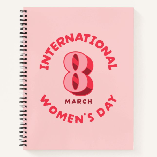 Pink International Women's Day 8th March Notebook (Front)